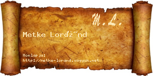 Metke Loránd névjegykártya